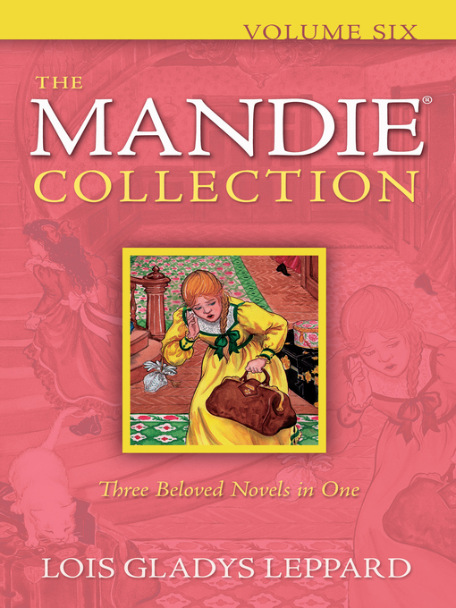 Title details for The Mandie Collection, Volume 6 by Lois Gladys Leppard - Available